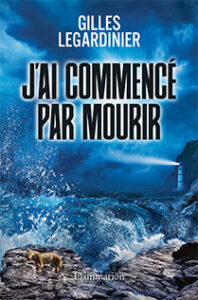 j-ai-commence-par-mourir