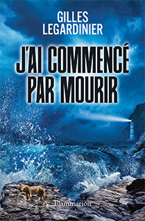 j-ai-commence-par-mourir